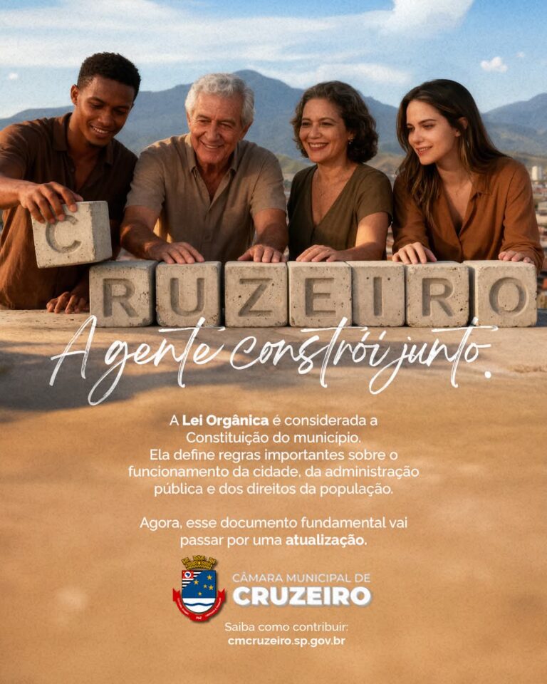 Câmara de Cruzeiro inicia revisão da Lei Orgânica e abre espaço para participação popular